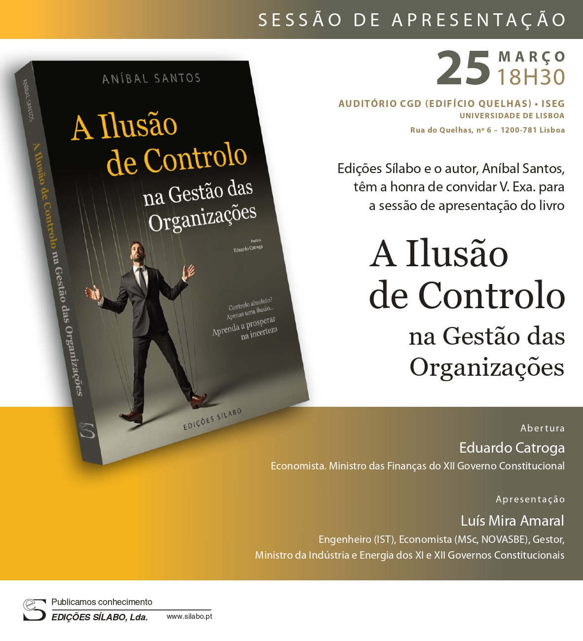 Convite A Ilusão de Controlo na Gestão das Or...